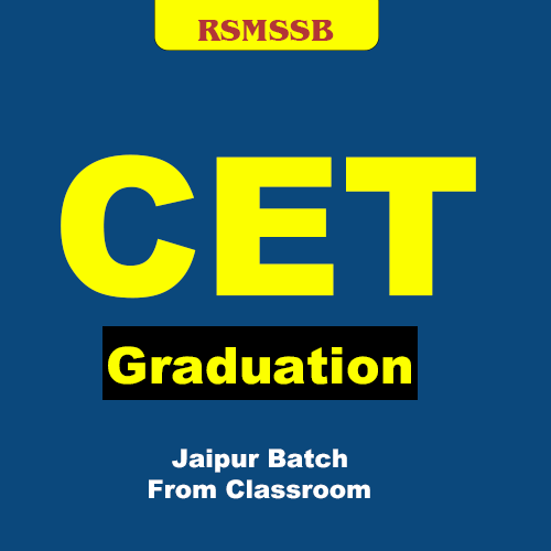 CET Graduation Level (Jaipur Batch) Online Course By Kalam Academy