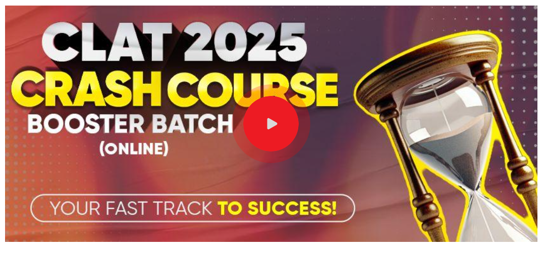 CLAT 2025 Faster Online Course By- Law Prep