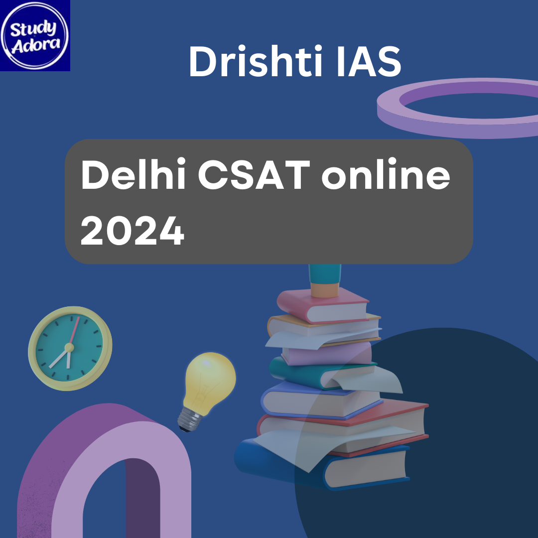 Delhi CSAT online 2024 By – Drishti IAS