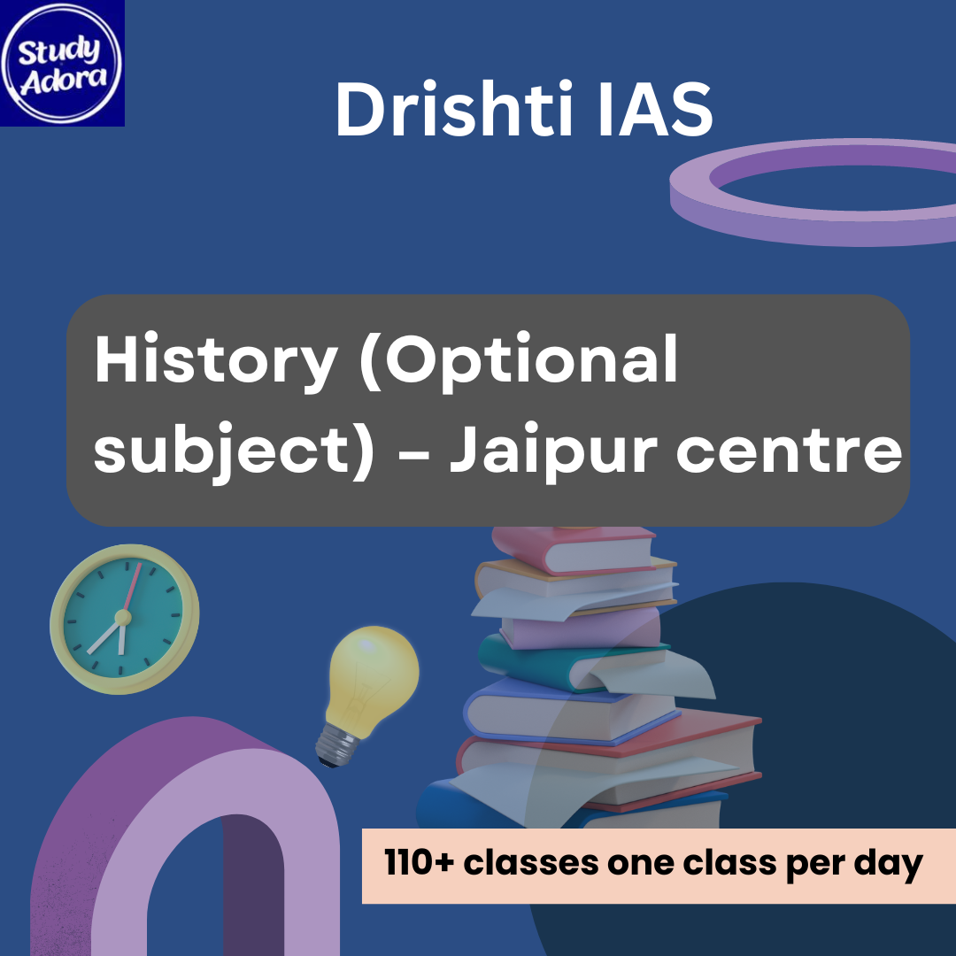 History (Optional subject) – Jaipur centre By – Drishti IAS