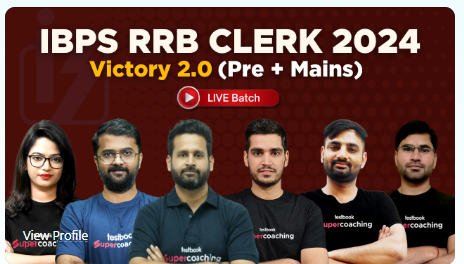 IBPS RRB Clerk 2024 (Pre+Mains) Online Course By-Testbook