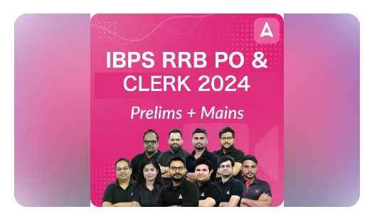 IBPS-RRB-Clerk-2024PrelimsMains-Online-Course-By-Adda-247