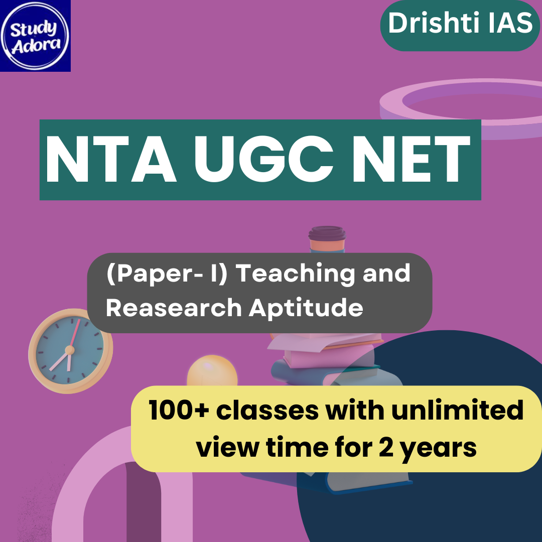 NTA UGC NET (Paper- I) Teaching and Reasearch Aptitude Course By – Drishti IAS