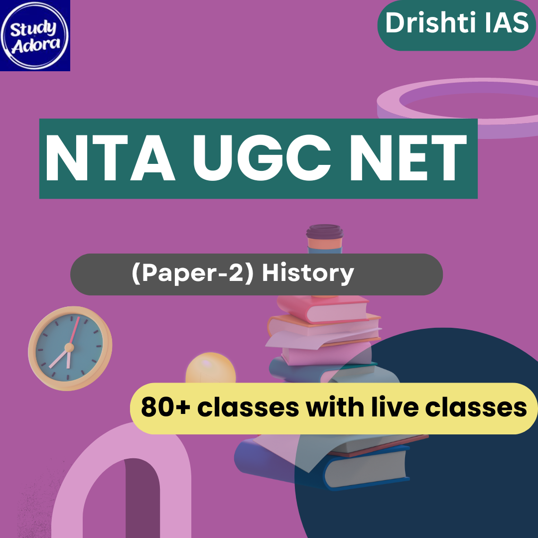 NTA UGC NET (Paper – 2) History Course By – Drishti IAS