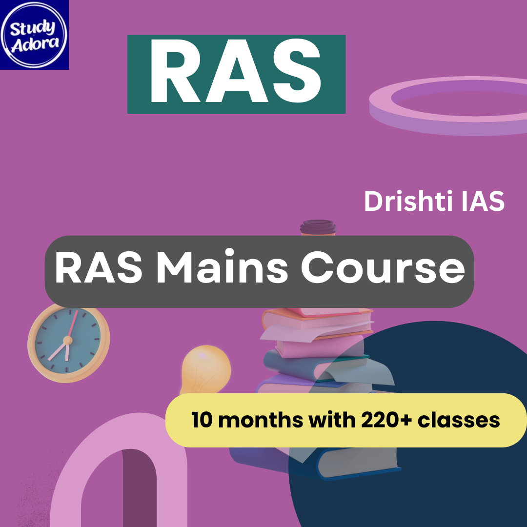 RAS Mains Course By – Drishti IAS