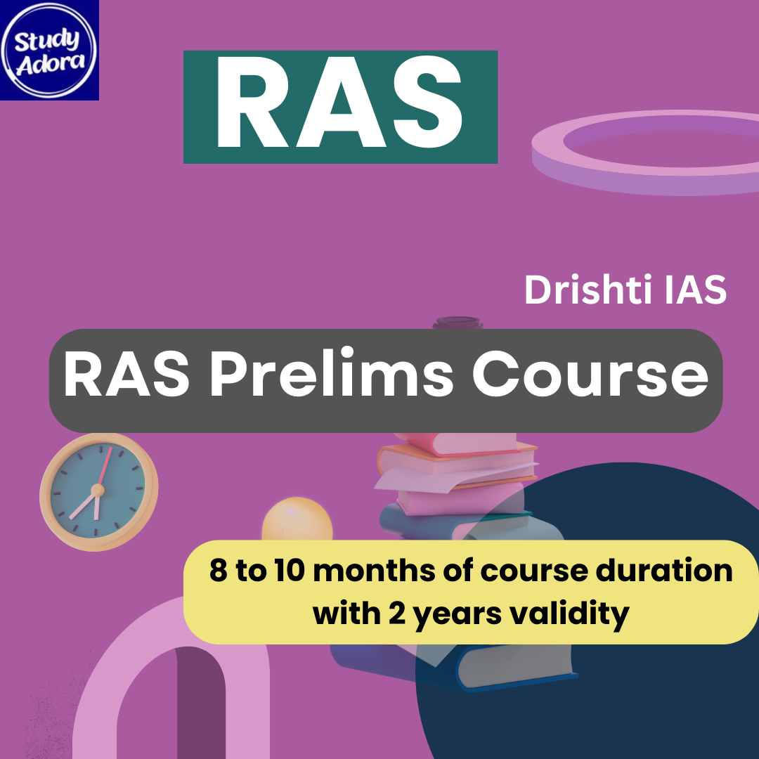 RAS Prelims Course By – Drishti IAS