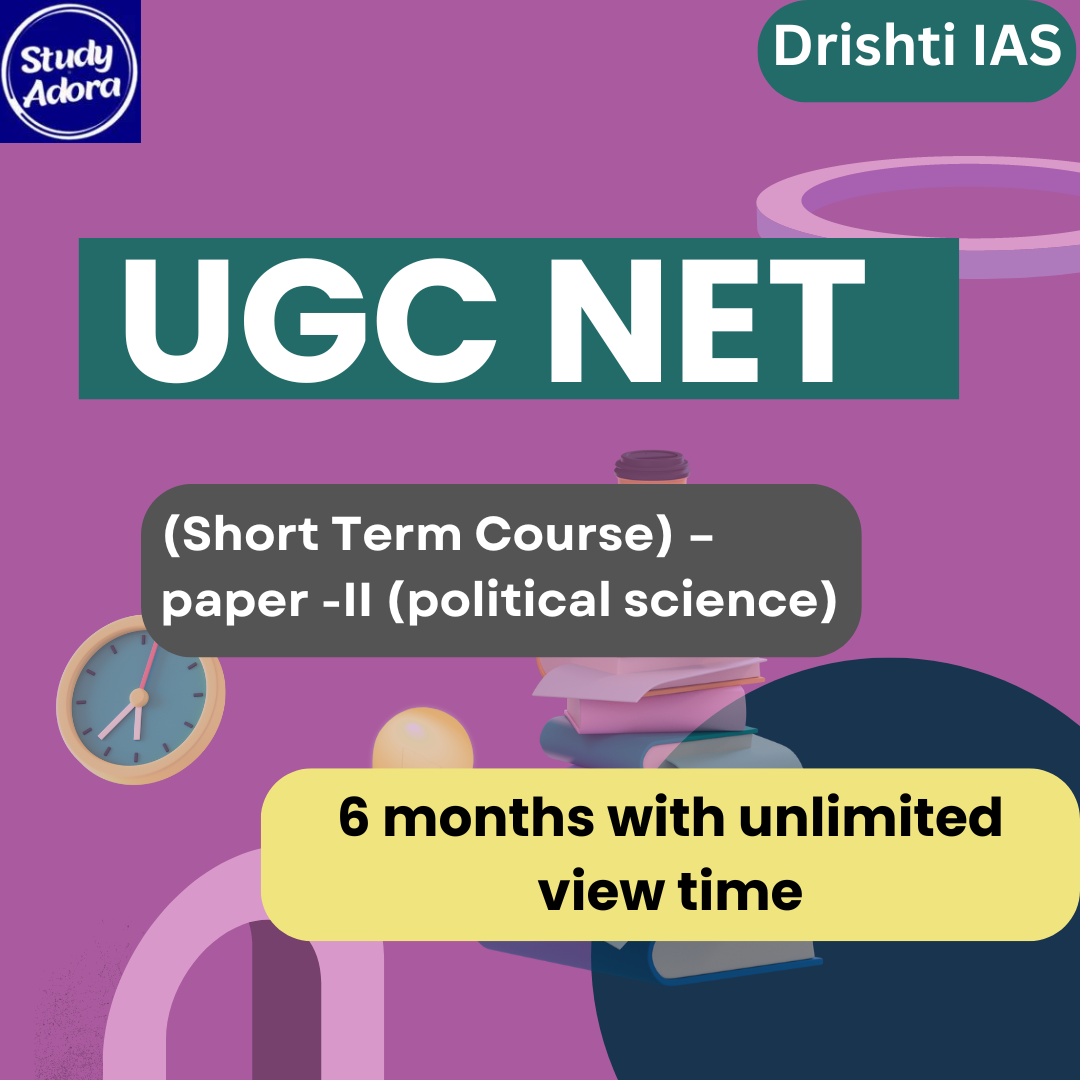 UGC NET (Short Term Course) – paper -II (political science) Course By – Drishti IAS