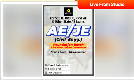 AE/JE Civil Foundation Online Course By- Utkarsh Classes