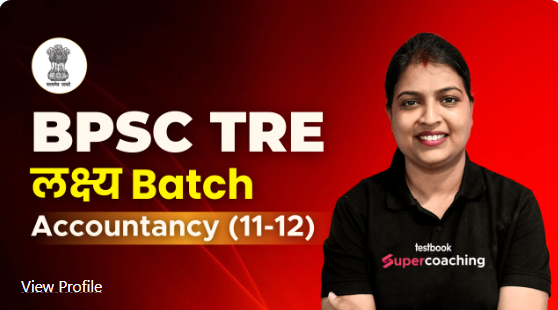 BPSC-Tre-Accountancy-11-12-Online-Course-By-Testbook