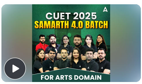 CUET-2025-Samarth-4.0-Arts-Complete-Online-Course-By-Adda-247