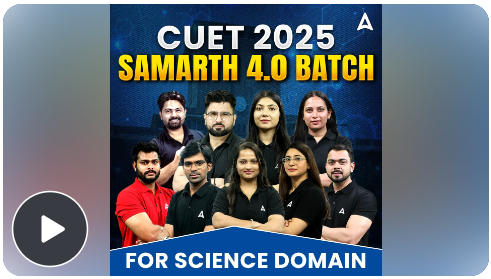 CUET-2025-Samarth-4.0-Science-Complete-Online-Course-By-Adda-247