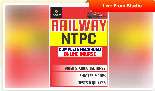 Railway-RRB-NTPC-Online-Course-By-Utkarsh-Classes