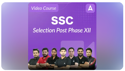 SSC-Selection-Post-Phase-XII-Online-Course-By-Adda-247