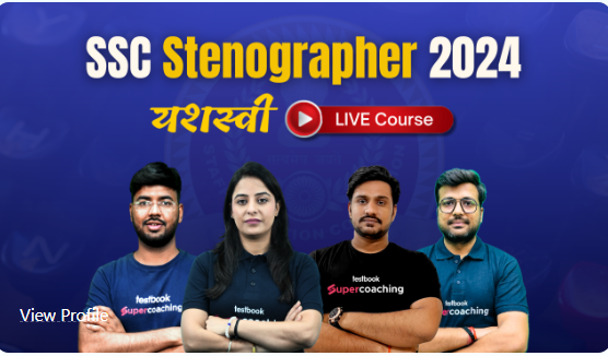 SSC Stenographer 2024 Online Live Course By- Testbook