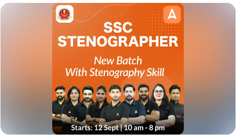 SSC Stenographer With Stenography Skills Online Course By- Adda 247