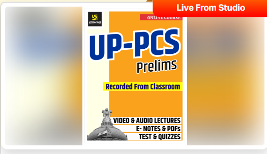 UP PCS Prelims Online Course By- Utkarsh Classes