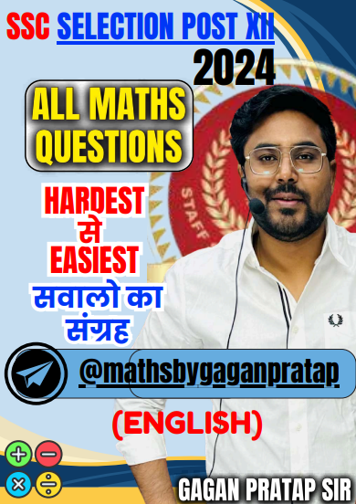 SSC SELECTION POST PRE 2024 Maths Hard To Easy ENGLISH question pdf