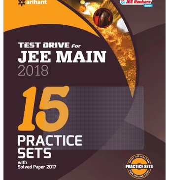 15-Practice-Sets-for-JEE-Main-2018-Old-Edition-With-Solved-Paper-Book-PDF