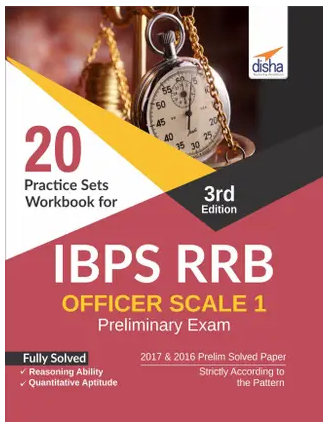 20 Practice Sets Workbook for IBPS RRB Officer Scale 1 Preliminary Exam 3rd Edition Book PDF