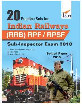 20 Practice Sets for Indian Railways (RRB) RPF/ RPSF Sub-Inspector Exam Books PDF