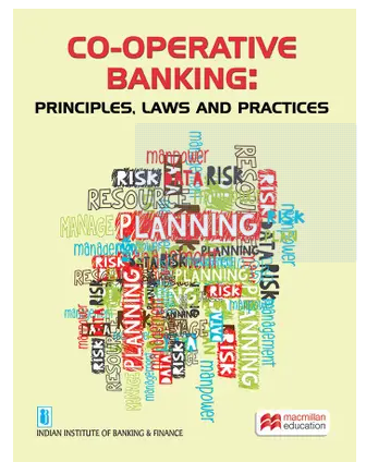 Co – Operative Banking – Principles, Laws and Practices First Edition Exam Book PDF