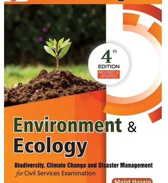 Environment-Ecology-for-Civil-Services-Examination-5ed-Biodiversity-Climate-Change-and-Disaster-Management-3-Edition-Book-PDF