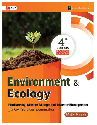 Environment & Ecology for Civil Services Examination 5ed – Biodiversity, Climate Change and Disaster Management 3 Edition Book PDF
