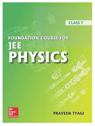 Foundation Course For JEE Physics – Class 7 1 Edition Book PDF