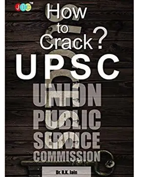 HOW-TO-CRACK-UPSC-Civil-Services-Examination-HOW-TO-CRACK-UPSC-Book-PDF