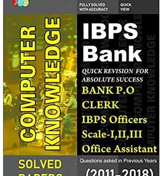 IBPS-Bank-Computer-Knowledge-Bank-PO-Clerk-IBPS-Officers-Scale-I-II-III-IBPS-Office-Assistant-Questions-asked-in-Previous-Years-Book-PDF