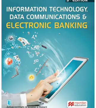 Information-Technology-Data-Communications-and-Electronic-Banking-Third-Edition-Book-PDF