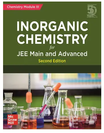 Inorganic Chemistry for JEE Main and Advanced | Chemistry Module-III | Second Edition Book PDF