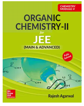 JEE Organic Chemistry II – Chemistry Module V First Edition Book PDF