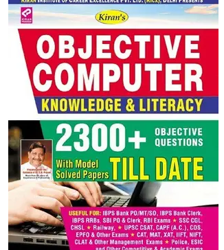 KIRAN-OBJECTIVE-COMPUTER-KNOWLEDGE-LITERACY-2300-OBJECTIVE-QUESTION-Book-PDF