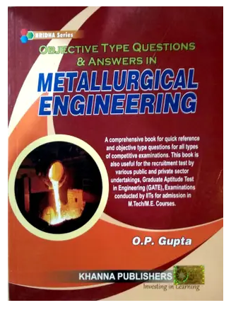 Objective Type Questions and Answers in Metallurgical Engineering 1st Edition Books PDF