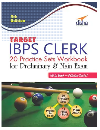 Target IBPS Clerk 20 Practice Sets Workbook for Preliminary & Main Exam Book PDF