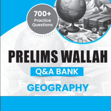 UPSC Prelims Wallah Q&A Bank_Geography_E-Book 2025-26 pdf