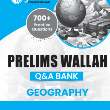 UPSC Prelims Wallah Q&A Bank_Geography_English 2025-26 pdf