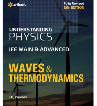 Understanding-Physics-for-JEE-Main-Advanced-Waves-Thermodynamics-Books-PDF