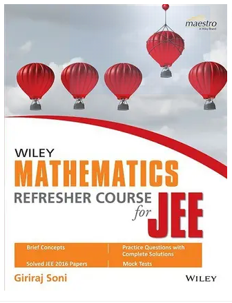 Wiley’s Mathematics Refresher Course for JEE Book PDF